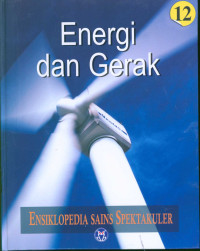 Image of Ensiklopedia sains spektakuler: energi dan gerak (12)