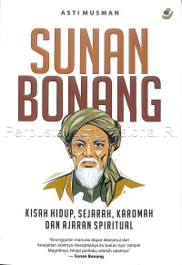 Image of Sunan Bonang : kisah hidup, sejarah, karomah dan ajaran spriritual