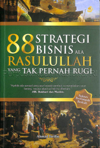 Image of 88 strategi bisnis ala Rasulullah yang tak pernah rugi