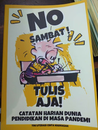 Image of No sambat tulis aja!: catatan harian dunia pendidikan di masa pandemi