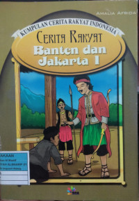 Image of Kumpulan Cerita Rakyat Indonesia: Banten Dan Jakarta 1