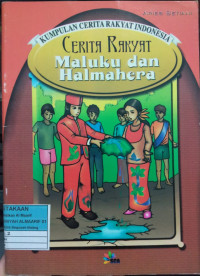 Image of Kumpulan Cerita Rakyat Indonesia: Maluku Dan Halmahera
