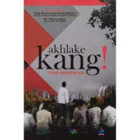 Image of Akhlake kang! : wasilah menjadi insan mulia