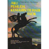 Image of Aku Pemuda Kemarin Di Hari Esok