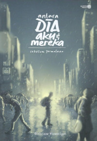 Image of Antara dia, aku & mereka: sebelum permulaan