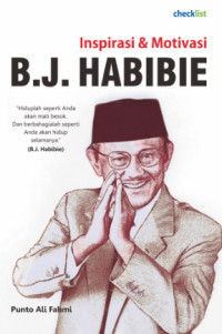 Image of B.J. Habibie: inspirasi & motivasi