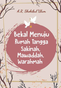 Image of Bekal menuju rumah tangga sakinah, mawaddah, warahmah