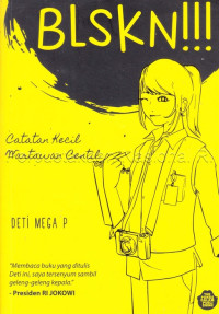 Image of BLSKN!!! Catatan kecil wartawan centil
