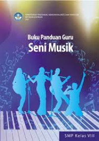 Image of Buku panduan guru seni musik untuk SMP/MTs kelas viii