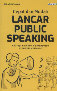 Image of Cepat dan mudah lancar public speaking