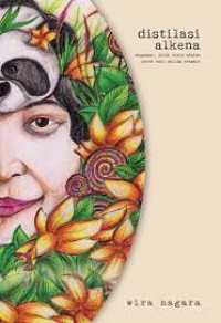 Image of Distilasi Alkena : Denganmu, Jatuh Cinta Adalah Patah Hati Paling Sengaja