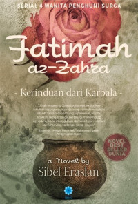 Image of Fatimah az-Zahra : kerinduan dari Karbala: