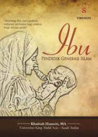 Image of Ibu Pendidik Generasi Islam