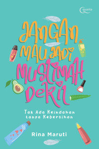 Image of Jangan Mau Jadi Muslimah Dekil