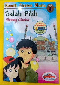 Image of Komik Akhlak Mulia Seri 4: Salah Pilih