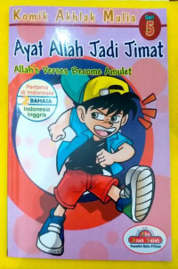 Image of Komik Akhlak Mulia Seri 5: Ayat Allah Jadi Jimat