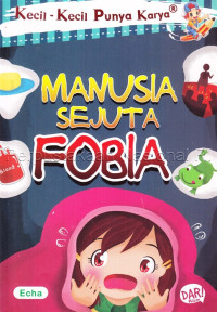 Image of Manusia sejuta fobia