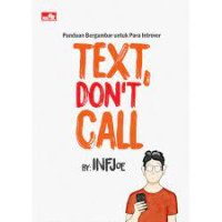 Image of Panduang bergambar untuk para introvert: text don't call