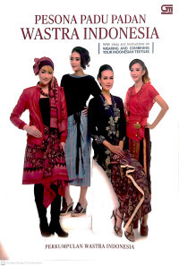 Image of Pesona Padu Padan Wastra Indonesia