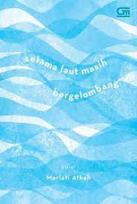 Image of Selama Laut Masih Bergelombang