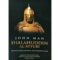 Image of Shalahuddin Al-Ayubi: riwayat hidup, legenda, dan imperium islam