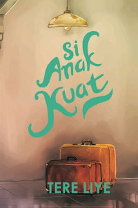 Image of Si anak kuat