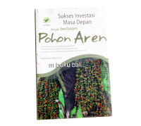 Image of Sukses investasi masa depan dengan bertanam pohon aren