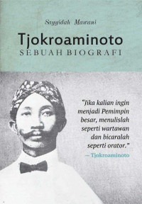 Image of Tjokroaminoto: sebuah biografi