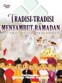 Image of Tradisi-tradisi menyambut ramadan di Indonesia dan dunia