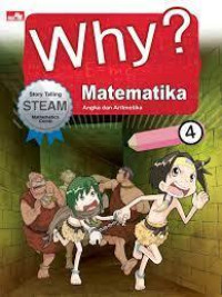 Image of Why? Matematika 4 : Angka dan Aritmatika