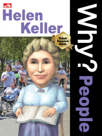 Image of Why? People: Hellen Keller