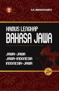 Image of Kamus lengkap bahasa Jawa 3 in 1 : Jawa - Jawa, Jawa - Indonesia, Indonesia - Jawa